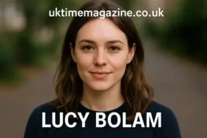Lucy Bolam: A Closer Look at Her Life, Background, and Public Interest